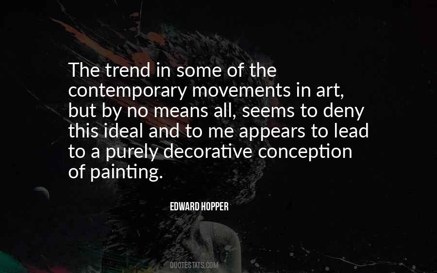 Quotes About Contemporary Art #400082