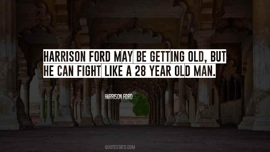 Getting Old Man Quotes #824587