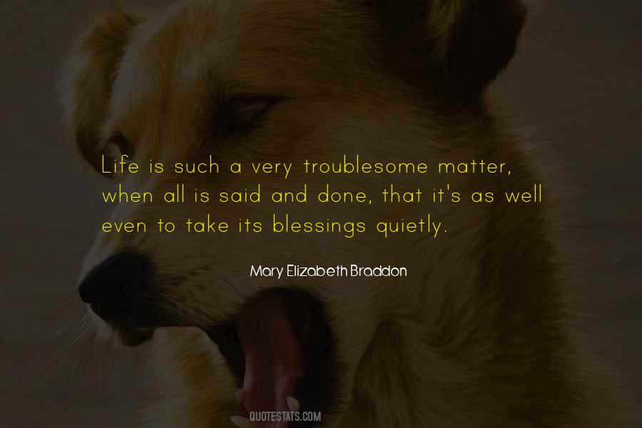 Troublesome Life Quotes #580703