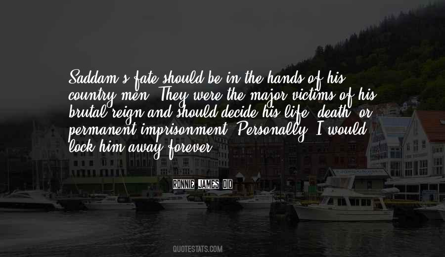 Quotes About Imprisonment For Life #1173577