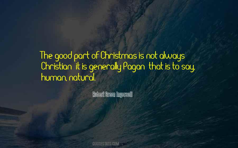 Quotes About Pagan Christmas #404375