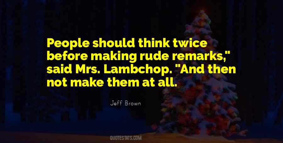Quotes About Rude People #623000