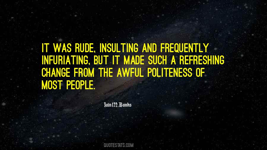 Quotes About Rude People #838210