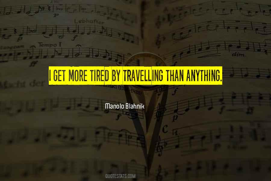 Quotes About Travelling #1319365