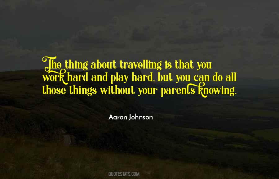 Quotes About Travelling #967325