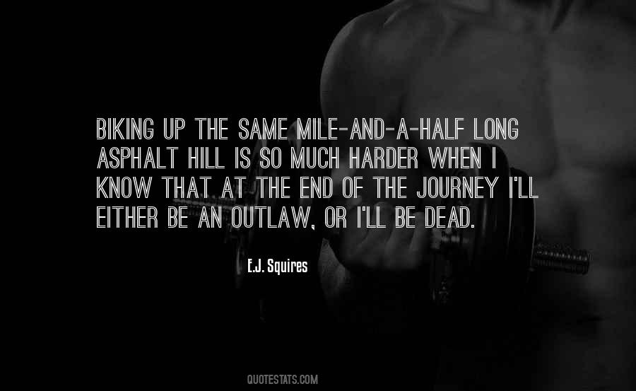 Quotes About The End Of The Journey #503683