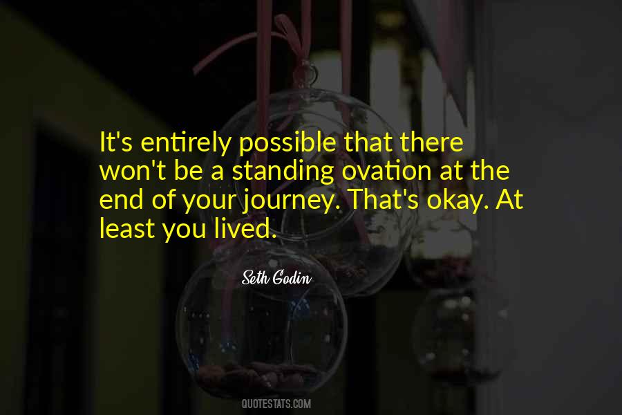 Quotes About The End Of The Journey #530340