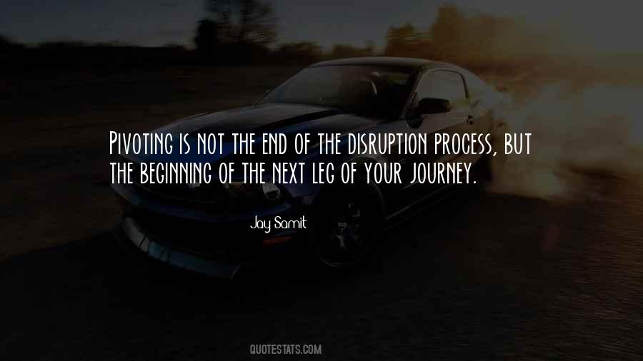 Quotes About The End Of The Journey #63567