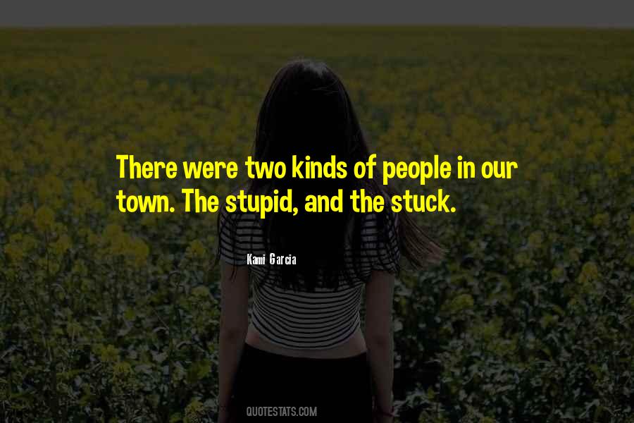 Kinds Of People Quotes #1647652