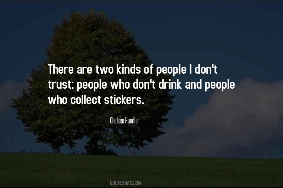 Kinds Of People Quotes #1801359
