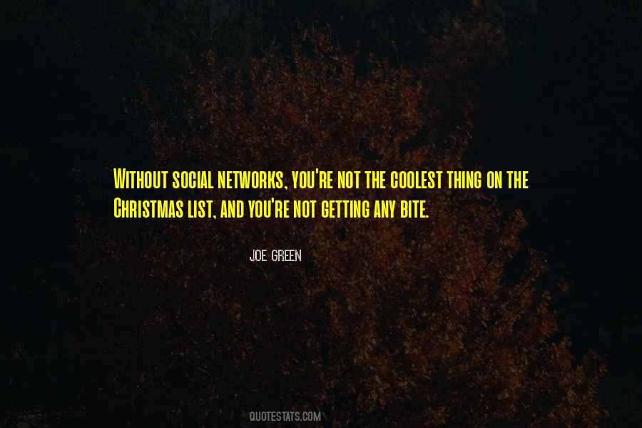 Quotes About Social Networks #1223049