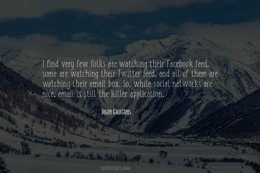 Quotes About Social Networks #1417748