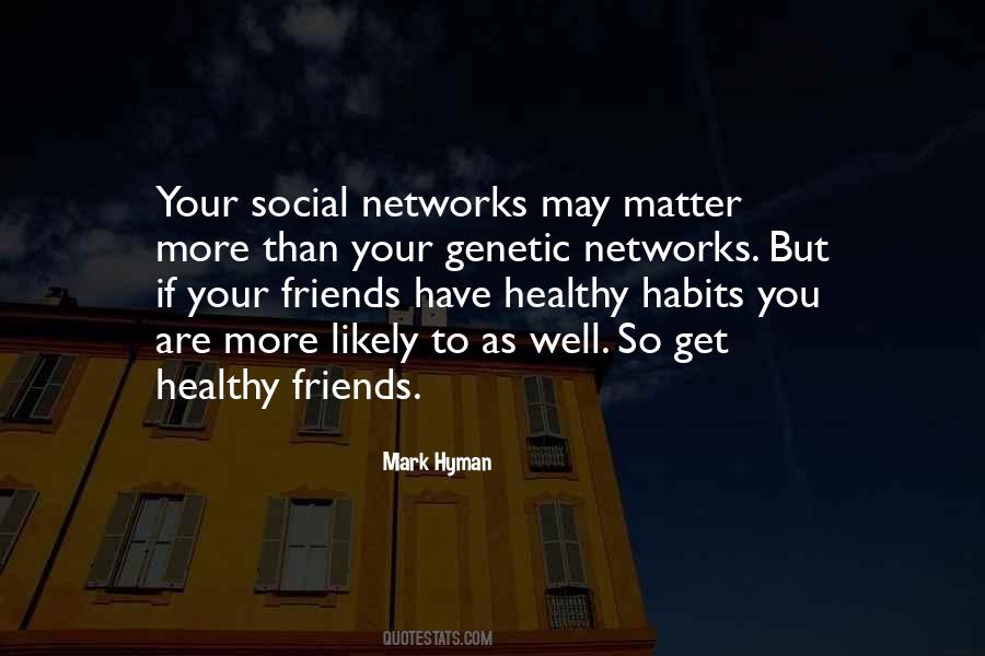 Quotes About Social Networks #1510850