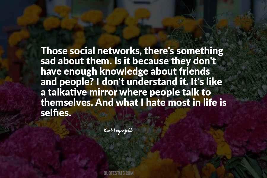 Quotes About Social Networks #9450