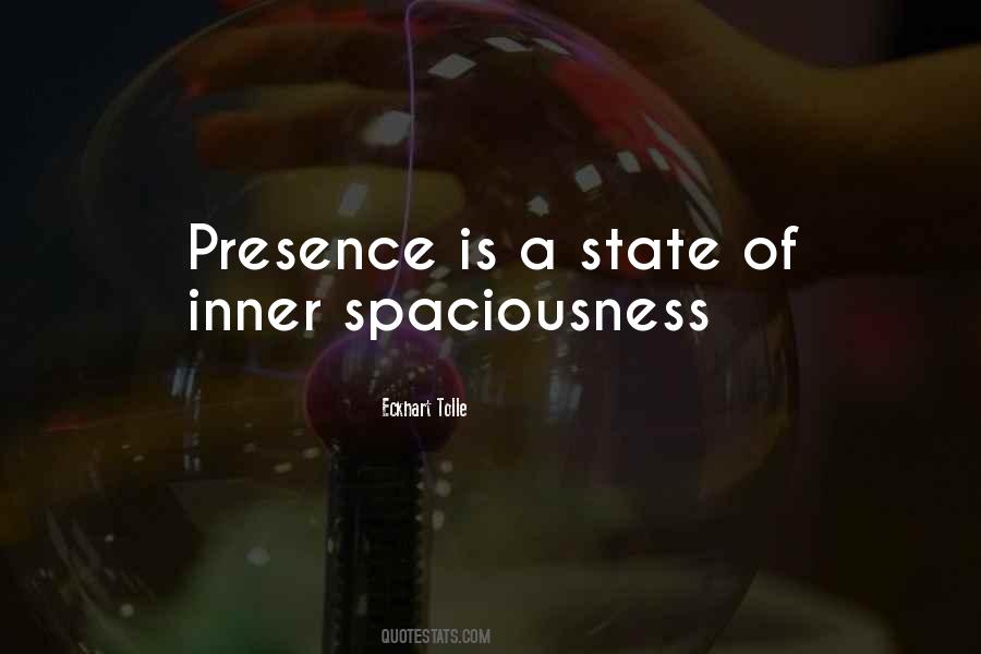 Quotes About Spaciousness #394745