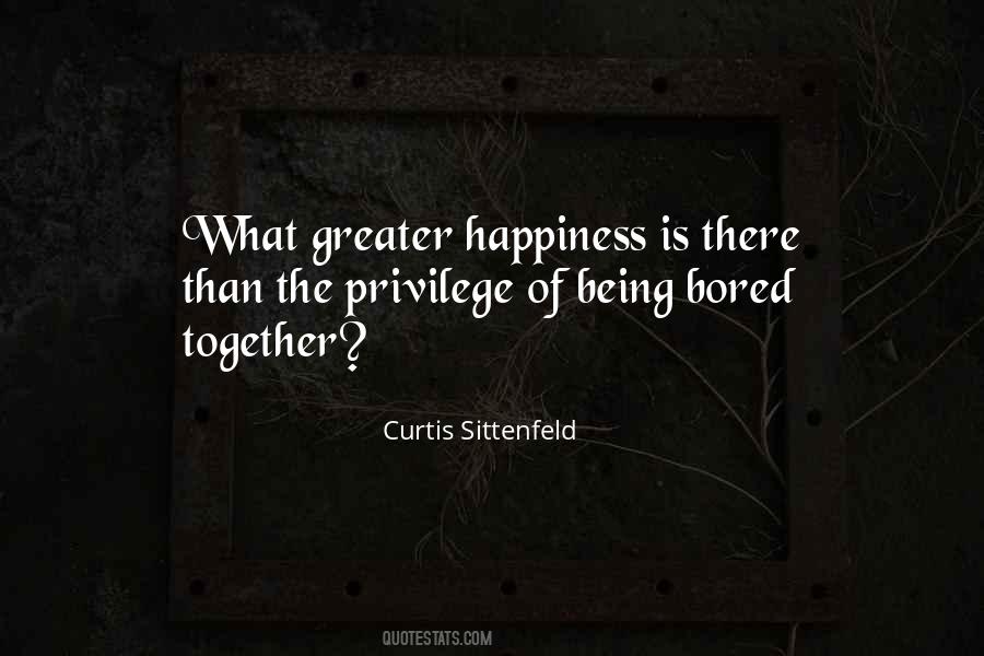 Quotes About Being Bored #1151205