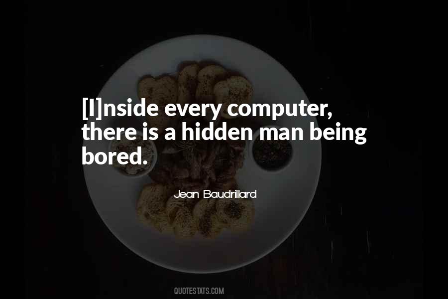 Quotes About Being Bored #1439585