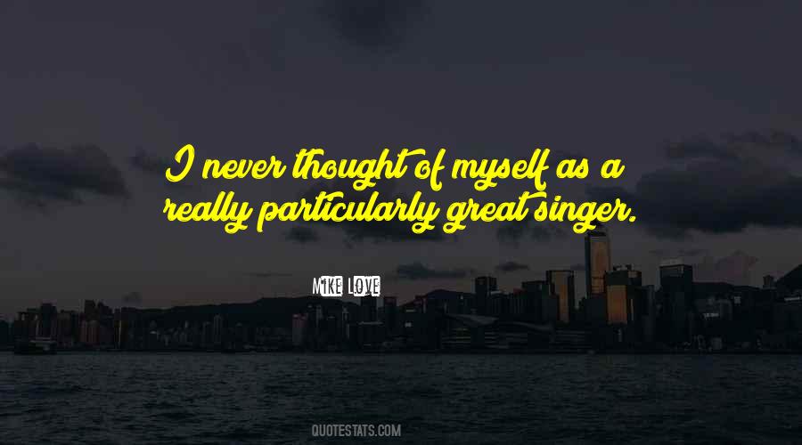 Great Singer Quotes #244330