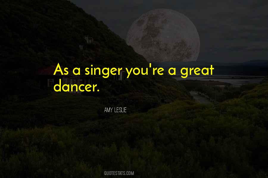 Great Singer Quotes #583848