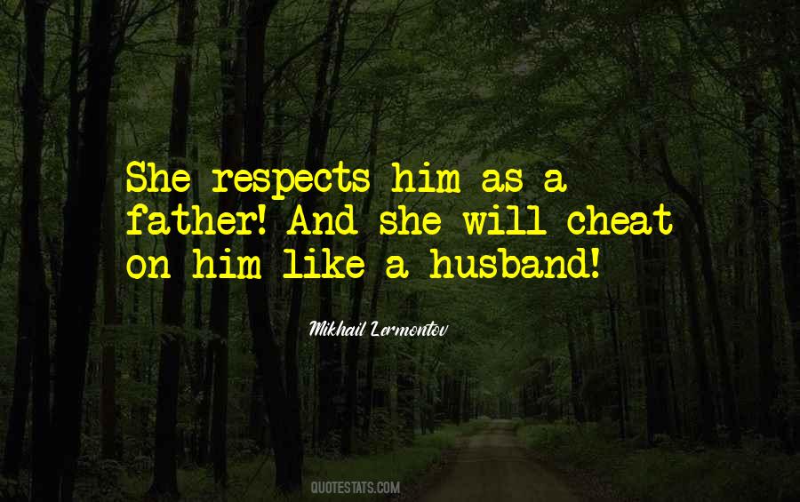 Quotes About Father And Husband #619740