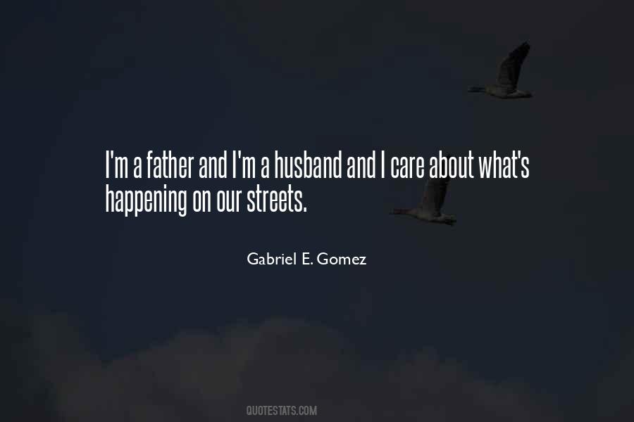 Quotes About Father And Husband #687371