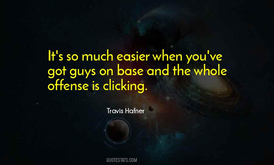 Quotes About Clicking #1256587