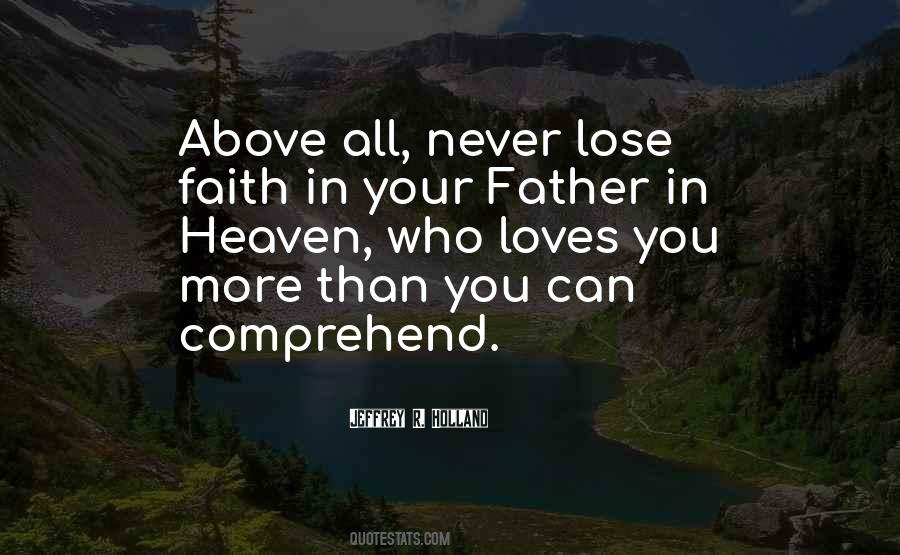 Never Lose Faith Quotes #775185