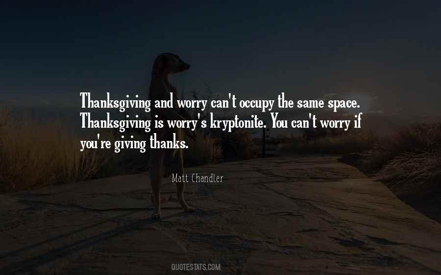 Quotes About Giving You Space #1188243