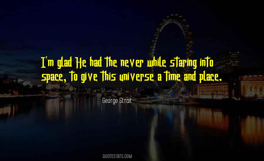 Quotes About Giving You Space #1457366