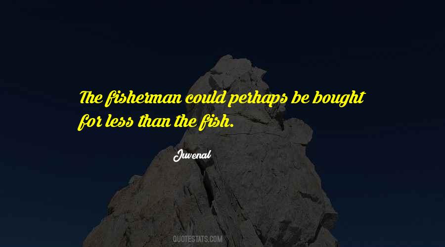 Quotes About Fisherman #887473