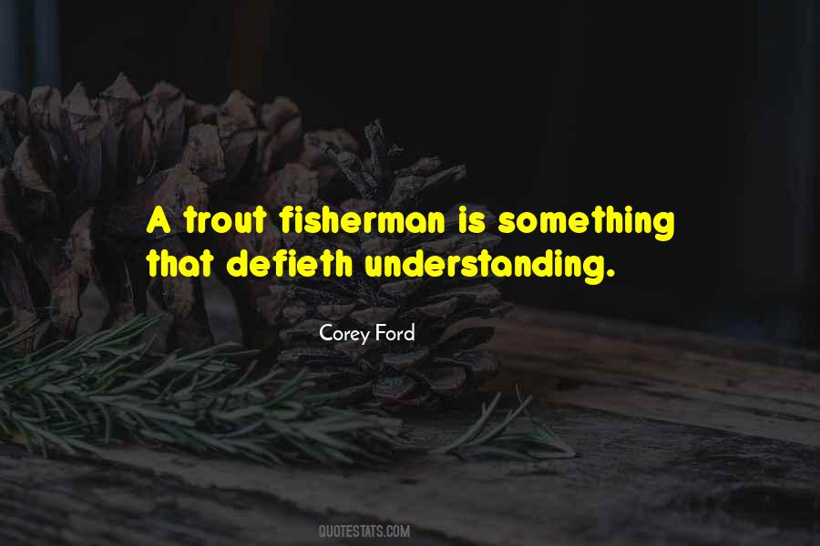 Quotes About Fisherman #961207