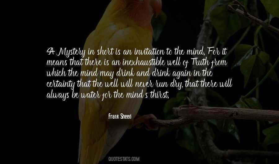 Quotes About The Mystery Of The Mind #1683993