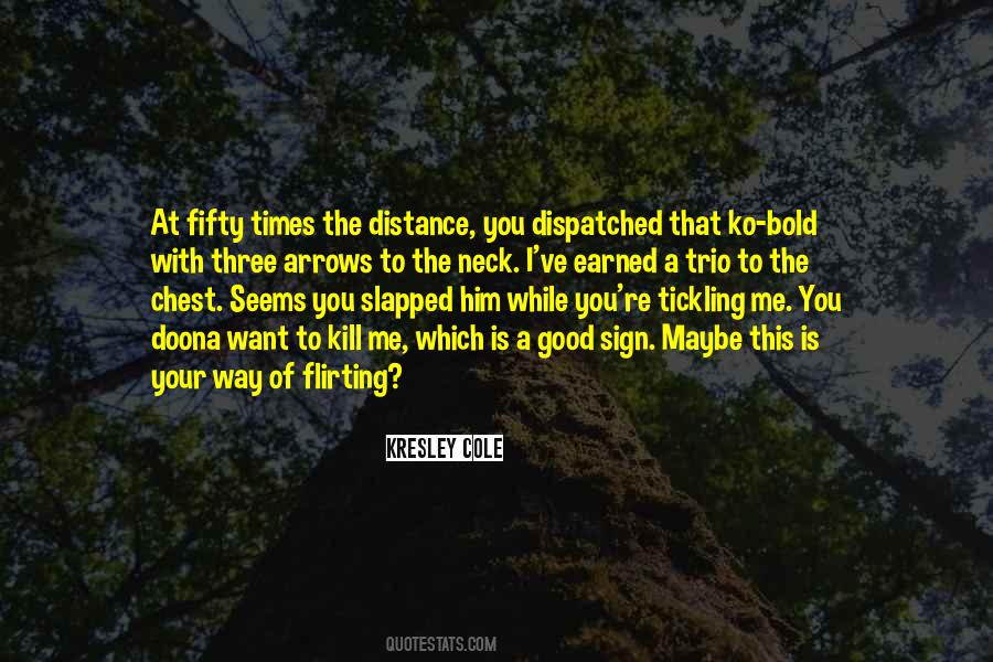 Flirting With Me Quotes #1411185