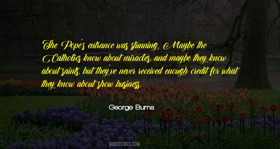 Quotes About Entrance #1017560