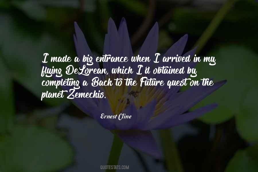 Quotes About Entrance #1048225