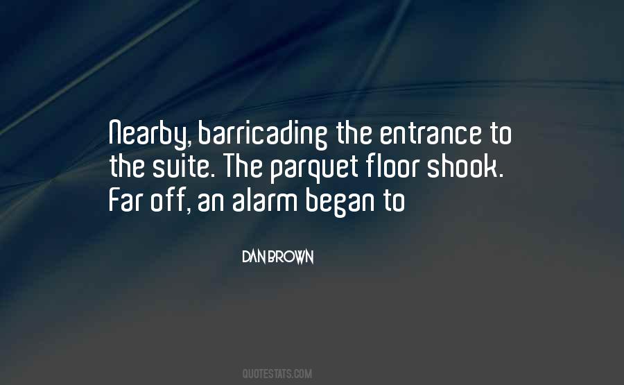 Quotes About Entrance #1132629