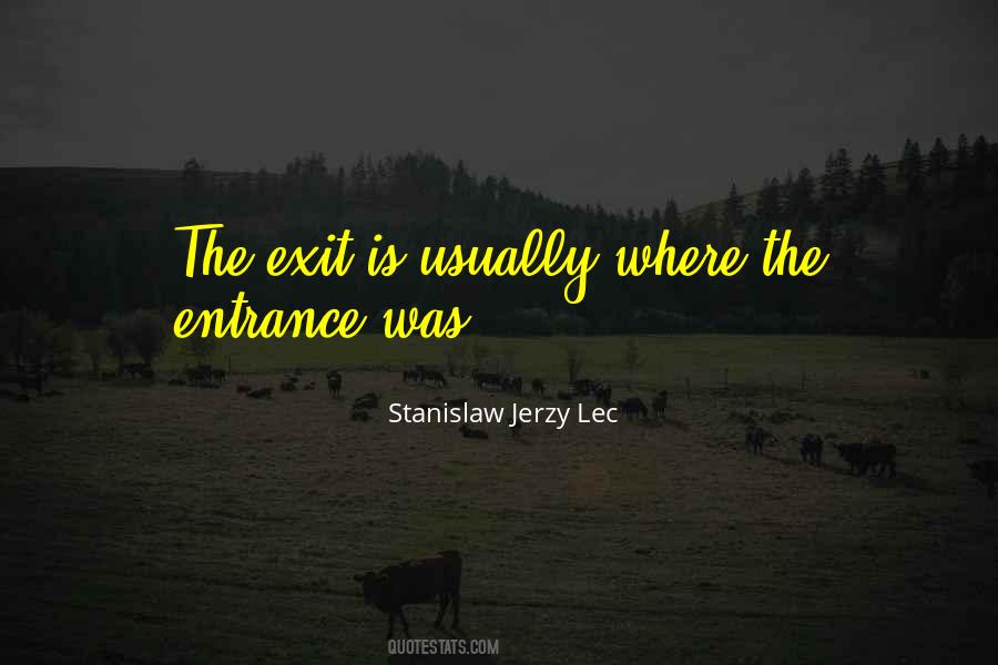 Quotes About Entrance #1150320