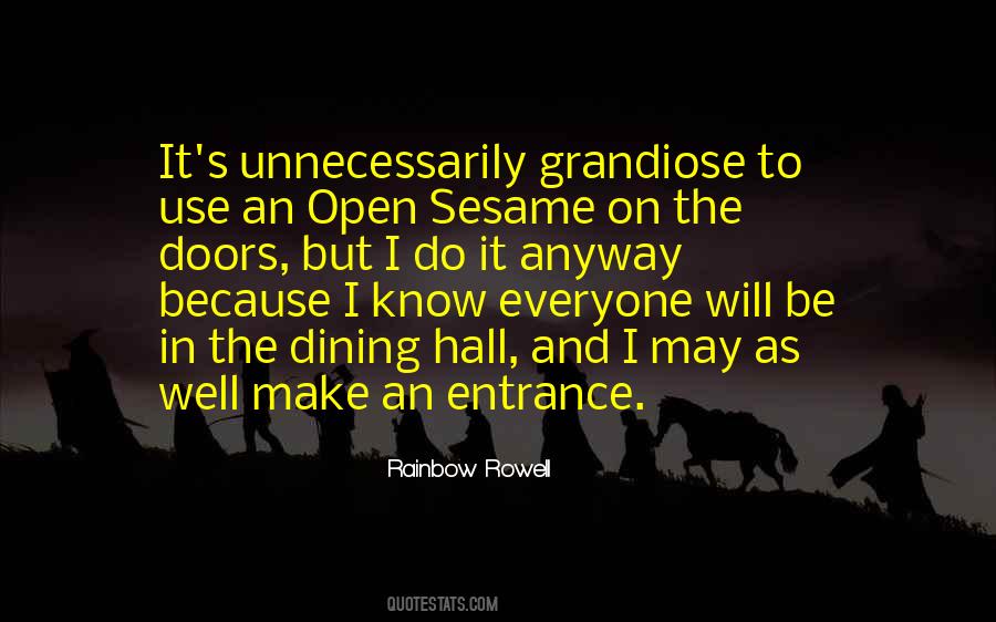 Quotes About Entrance #1190974