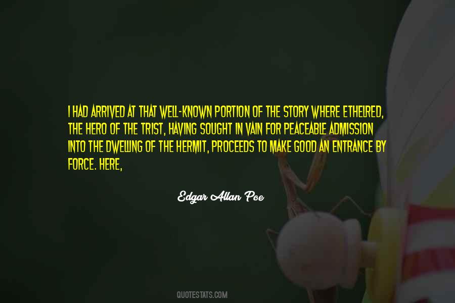 Quotes About Entrance #1219086