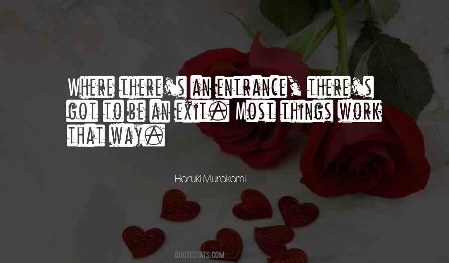 Quotes About Entrance #1344029