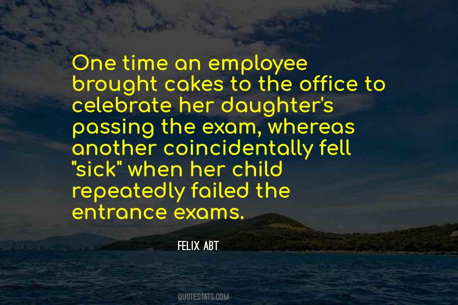 Quotes About Entrance #1378906