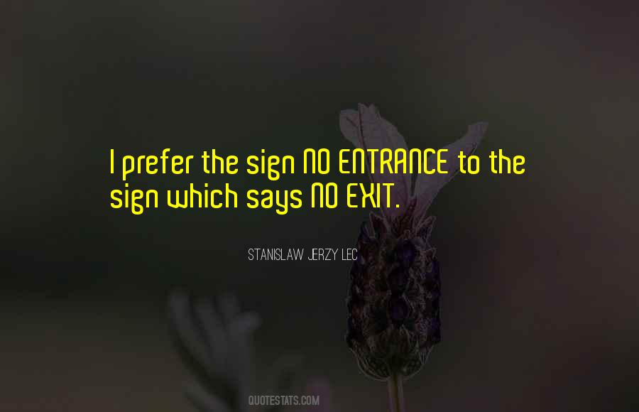 Quotes About Entrance #1795352