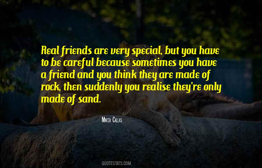 Quotes About Be Careful Who Your Friends Are #691126