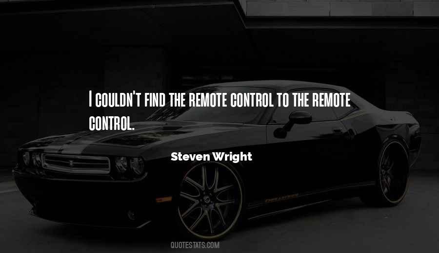 Quotes About Beyond Control #5740