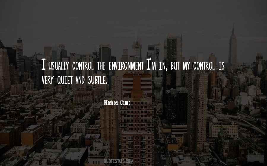 Quotes About Beyond Control #6828
