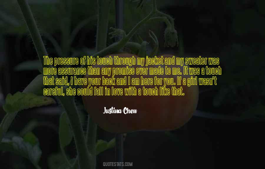 Careful Of Love Quotes #1470556