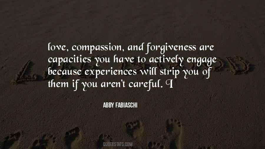 Careful Of Love Quotes #485281