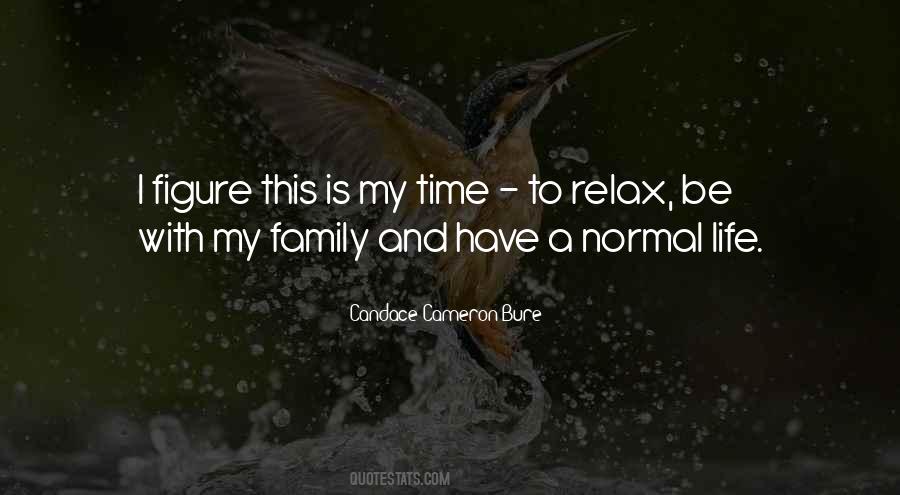 Quotes About Normal Life #1115928