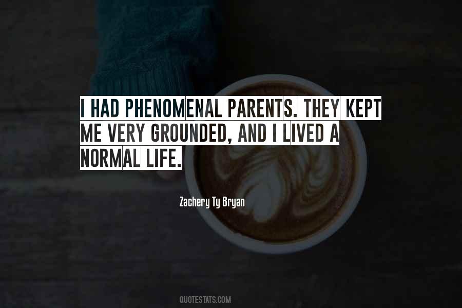 Quotes About Normal Life #1197312