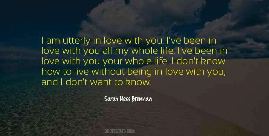 Quotes About My Life Without You #820434